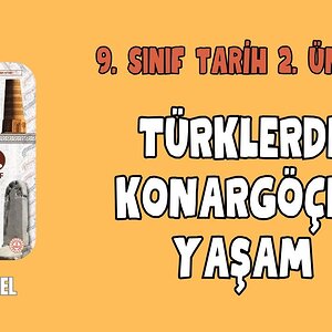 '{Category}' kategorisindeki 'Türklerde Konargöçer Yaşam | 9. Sınıf Tarih Dersi 2. Ünite | MAARİF MODELİ' medyası